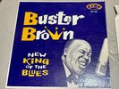 BUSTER BROWN: THE NEW KING OF THE BLUES FIRE 12