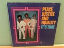 PEACE JUSTICE AND EQUALITY It's Time LP Rare Private Press Sweet Soul Funk Orig.