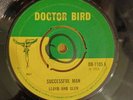 Lloyd & Glen Successful Man Doctor Bird Trojan Records RARE skinhead rocksteady