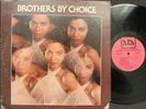 BROTHERS BY CHOICE She Puts The Ease Back Into Easy LP on ALA EX