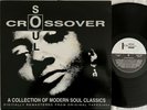 V.A Crossover Soul LP on GOLDMINE SOUL SUPPLY EX