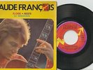 45T. Claude FRANCOIS. Eloise - Reste - Le Magicien. LABEL FLECHE  - SACEM SDRM -