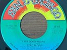 COLD BLOOD I'm A Good Woman SAN FRANCISCO RECORDS SF-61 FUNK ROCK 45