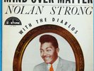 NOLAN STRONG & DIABLOS: mind over matter FORTUNE 12