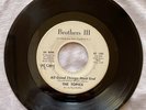 TOPICS 45 All Good Things Must End BROTHERS III sweet northern soul PROMO rare