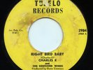 HEAR - Rare Rockabilly 45 - Charles K - Right Bird Baby - Tupelo Records # 2984