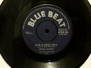 Prince Buster rum and coca cola / I love her 7