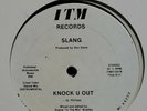 SLANG - KNOCK U OUT ( FUNK BOOGIE P-FUNK on ITM ex VINYL LOOK