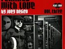 NEGRO, Joey/VARIOUS - Remixed With Love By Joey Negro Vol Three Part One - 2xLP