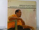 CHARLIE MINGUS - MINGUS PLAYS PIANO  33 RPM LP