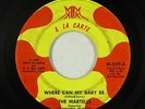 Northern Soul 45 - Martells - Where Can My Baby Be - A La Carte - mp3 - rare