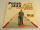 POLISH JAZZ  Andrzej Kurylewicz Quintet 10+8 ten+eight POLSKIE NAGRANIA MUZA