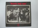 INCREDIBLY RARE BURN MY EYE RADIO BIRDMAN EP TRAFALGAR ME 109 EX/ EX UNNUMBERED