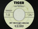 Northern Soul 45 - Dee Dee Warwick - Don't Think Baby's Coming Back - Tiger mp3