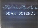 LP & MP3 TV On The Radio Dear Science STILL SEALED, 180G NEW OVP Interscope