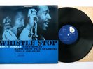 KENNY DORHAM “Whistle Stop”, Blue Note/UA 84063, Stereo (NM Vinyl)