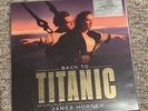 Back To Titanic By James Horner Vinyl Record New & Sealed