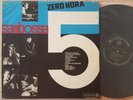Sambossa 5 - Zero Hora - Orig Brazil - 1966 Killer Bossa Jazz ED1 PROMO COPY Nm