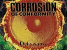 CORROSION OF CONFORMITY-DELIVERANCE (UK IMPORT) VINYL LP NEW