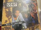 THE COUP- KILL MY LANDLORD VINYL