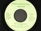WILLIE 'KING JUAN' DICKEY: hot on your spot FOXY-LADY-RUTH 7