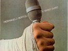 Pierangelo Bertoli / A Muso Duro - Per Dirti T'Amo - RARO 45 GIRI - COME NUOVO