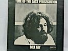 LP Schallplatte Vinyl BILL FAY Time of the last Persecution DEAM 1971 7434