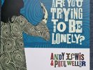 unplayed  PAUL WELLER ANDY LEWIS Are You Trying To Be Lonely BLUE  7 inch VINYL