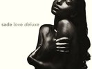 Sade - Love Deluxe (2020) LP Brand New Opened Never Played ￼Vinyl 180g