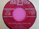 BILLY ADAMS - You Gotta Have a Duck Tail - 50's Rockabilly 45 rpm - Nau-Voo 802