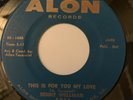 BENNY SPELLMAN - THIS IS FOR YOU MY LOVE - ALON   9031. VG++
