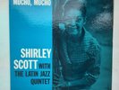 SHIRLEY SCOTT & THE LATIN JAZZ QUINTET / MUCHO MUCHO [PRESTIGE ] Original  