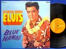 LP ELVIS PRESLEY - BLUE HAWAII 14 GREAT SONGS //  GERMAN CLUB EDITION