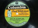 Paul Whiteman & Orch. - COLUMBIA 1444-D - BING & BIX - That's My Weakness Now