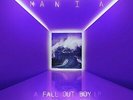 M A N I A - Fall Out Boy (Vinyl New) Explicit Version