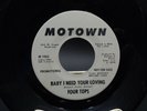 Four Tops, Baby I Need Your Loving / Call On Me, Motown, 45, VG, Promo