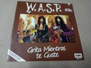 W.A.S.P GRITA MIENTRAS TE GUSTE ONLY COVER FROM SINGLE EMI SEC-511 MEXICO