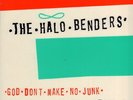 The Halo Benders(Orange Vinyl LP)God Don't Make No Junk-Fire-FIRE LP 43-Ex+/Ex+