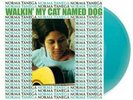 Norma Tanega: Walkin' My Cat Named Dog (Limited Sky Blue Vinyl Edition) LP