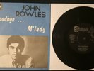 John rowles»say goodbye«1968 Nm/Nm Norway 7