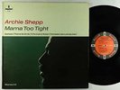 Archie Shepp - Mama Too Tight LP - Impulse - A-9134 Mono