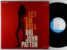 Big John Patton - Let 'Em Roll LP - Blue Note - BST 84239 RVG NY USA VG+
