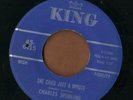CHARLES SPURLING - She Cried Just A Minute + Don't Let Him -  KING 60s soul 45