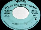 THE VELVET UNDERGROUND White Light/White Heat 45 Orig Verve PROMO Garage/Psych