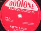 78  THE PENGUINS Earth Angel / Hey Senorita DOOTONE 348 N-