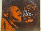 Fred Jackson – Hootin' 'N Tootin' - Blue Note – BLP 4094 - Mono