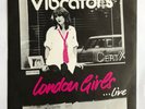 The Vibrators London Girls Live  7 Inch Vinyl 45   Exc Orig 1977 Release