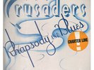 The Crusaders LP Vinyle Rhapsody And Blues / MCA 250 535-1 Scellé