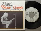 JOHNNY WINTER 'Stone County' 1974 German white-label promotional 7