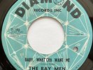 RAY MEN Baby What Cha Want Me/Walkin Down the Street GARAGE BLUES ROCKER 45 hear